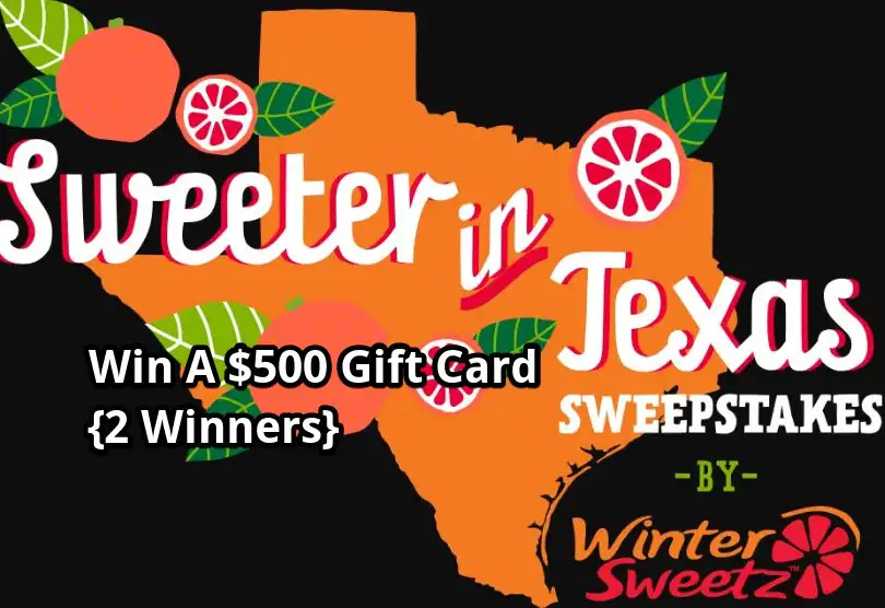 Sweeter In Texas With Winter Sweetz Giveaway – Win A $500 Gift Card (2 Winners)