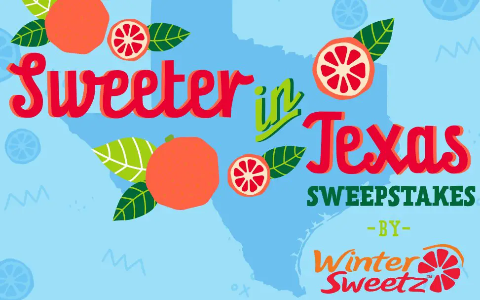 Sweeter in Texas with Winter Sweetz Sweepstakes - Win A $500 Gift Card