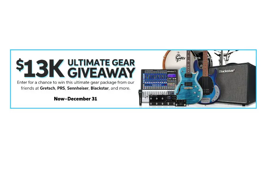 Sweetwater $13K Ultimate Gear Giveaway - Win Musical Instruments, Gear And Gadgets