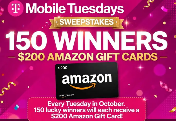 T-Mobile Tuesdays Sweepstakes - 150 Winners, $200 Amazon Gift Cards