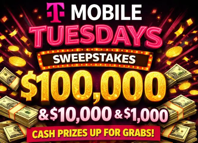 T-Mobile Tuesdays Sweepstakes - $100,000, $10,000 & $1,000 Cash Prizes Up For Grabs (131 Winners)