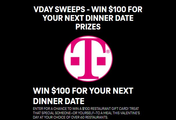 T-Mobile Tuesdays Sweepstakes - Win $100 For A Dinner Date In The VDay Sweeps {2,000 Winners}