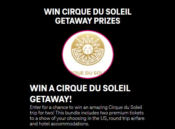 T-Mobile Tuesdays Sweepstakes - Win A Trip For 2 People To A Cirque du Soleil Show