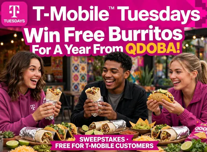 T-Mobile Tuesdays Sweepstakes - Win free burritos for a year
