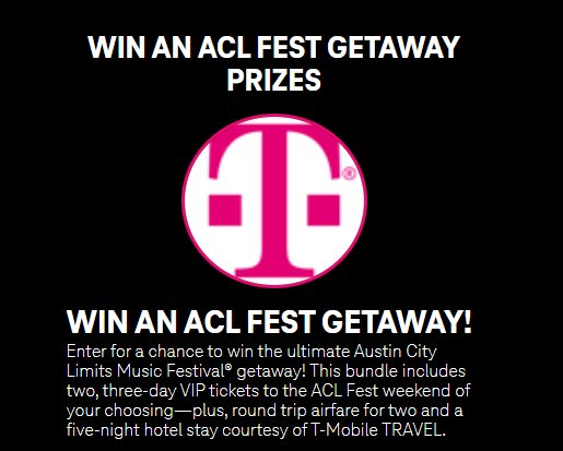 T-Mobile Tuesdays Week #318 Sweepstakes - Win A  VIP Trip For 2 To The ACL Fest In Austin