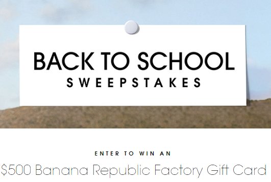 Tanger Outlet Back To School Sweepstakes - Win A $500 Banana Republic Gift Card