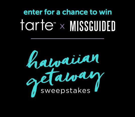 Tarte & Missguided Hawaiian Getaway Sweepstakes