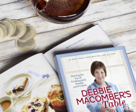 Tea Time at Debbie Macomber's Table