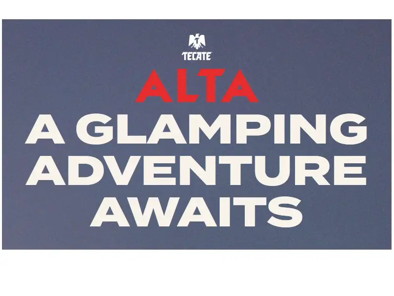 Tecate Alta Summer Sweepstakes - Win A $3,500 Gift Card And A Glamping Voucher For Four (Limited States)