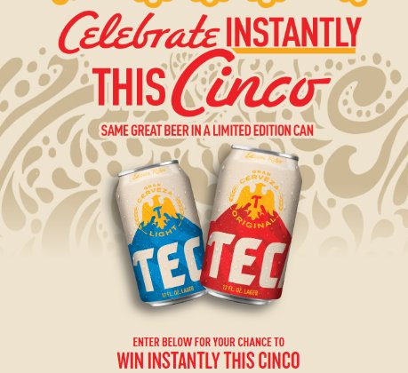 Tecate Cinco De Mayo Instant Win Game – Win A Tecate Limited Edition Commemorative Zip Up & Free Gift Cards (180 Winners)