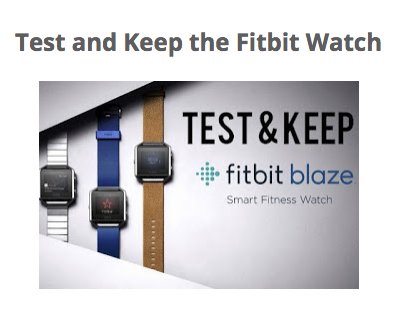 Test and Keep the Fitbit Watch!