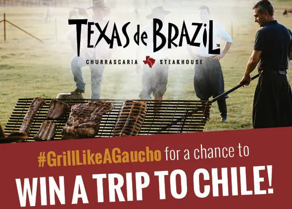 Texas de Brazil #GrillLikeAGaucho Sweepstakes