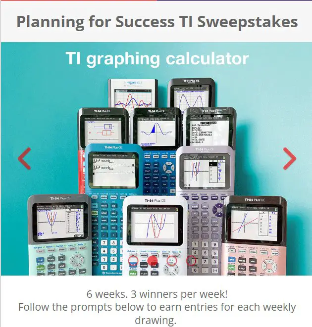 Texas Instruments Planning For Success TI Sweepstakes – Win A Graphing Calculator Or Other Prizes (Weekly Winners)