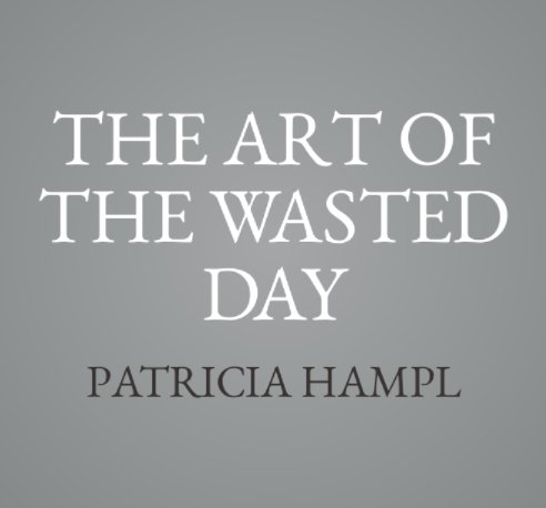 The Art of the Wasted Day Giveaway