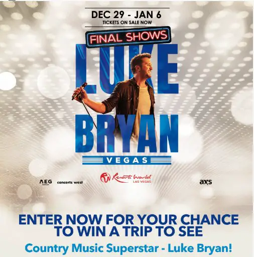 The Bobby Bones Show Luke Bryan Vegas Flyaway Sweepstakes –  Win A Trip To See Luke Bryan In Concert & More