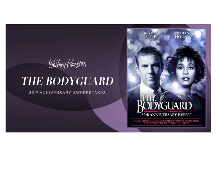 The Bodyguard 30th Anniversary Sweepstakes - Win a $100 Whitney Houston Official Store Gift Card
