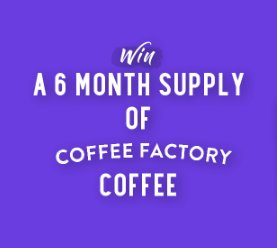 The Coffee Factory Giveaway