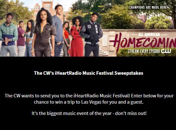 The CW's iHeartRadio Music Festival Flyaway Sweepstakes - Win A Trip For 2 To The iHeartRadio Music Festival In Vegas