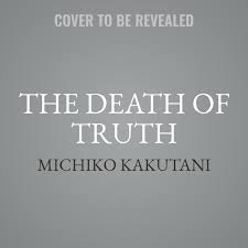 The Death of Truth Giveaway