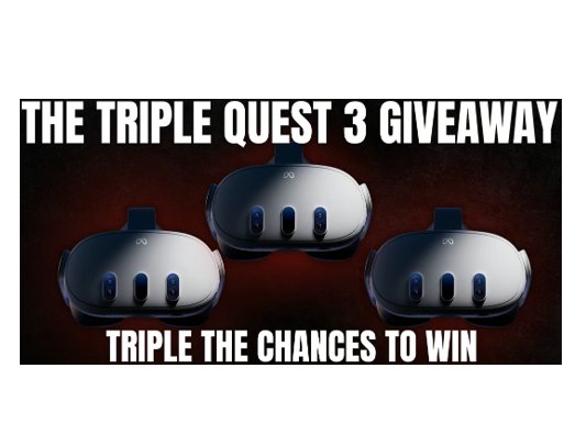 The Fix My Oculus Triple Quest 3 Giveaway - Win A Meta Quest 3 VR Headset