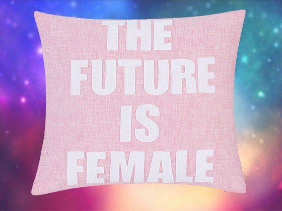 The Future Is Female Plush Pillow Sweepstakes