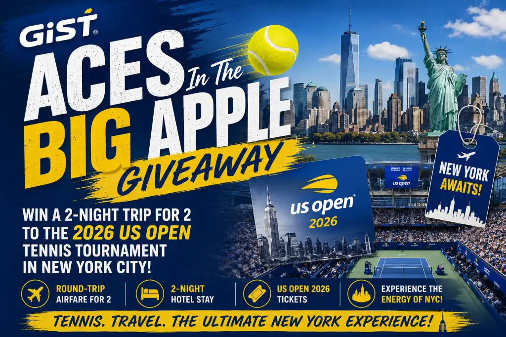 The Gist Aces In The Big Apple Giveaway – Win A 2-Night Trip For 2 To The 2026 US Open Tennis Tournament In New York City