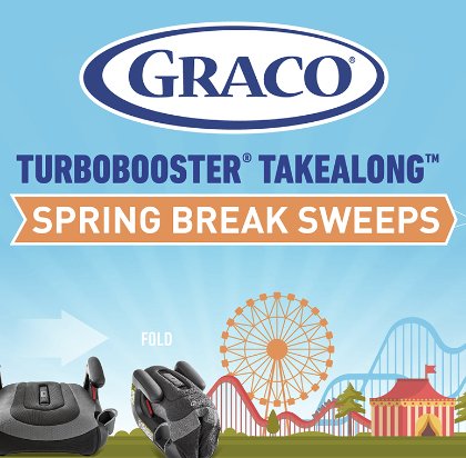 The Graco TurboBooster TakeAlong Spring Break Sweepstakes