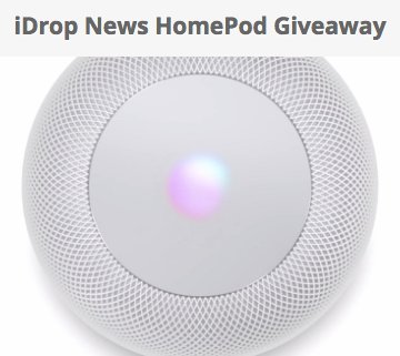 The iDrop News Apple HomePod Giveaway