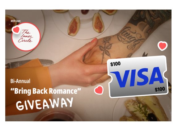 The Inner Circle Bring Back Romance Giveaway - $100 VISA Gift Card Up for Grabs