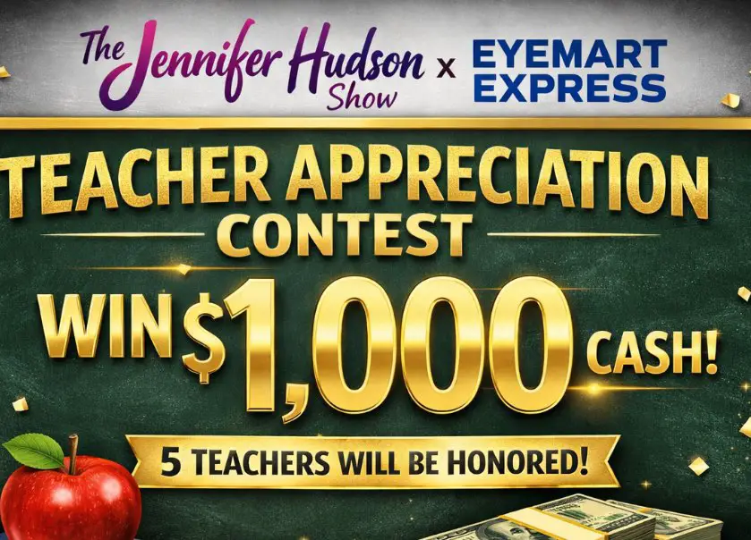 The Jennifer Hudson Show x Eyemart Express Teacher Appreciation Contest - $1,000 Cash; 5 Teachers