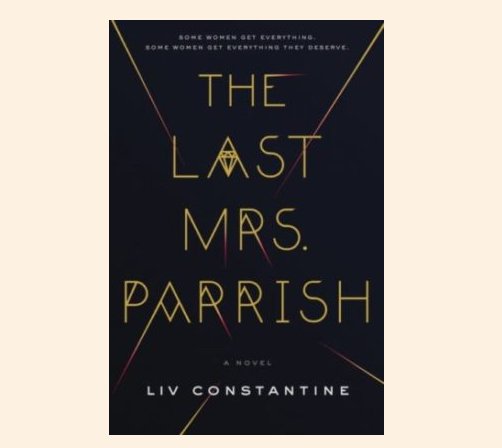The Last Mrs. Parrish Sweepstakes