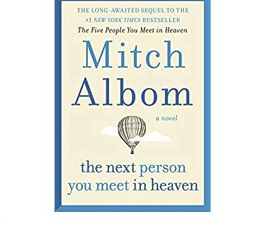 The Next Person You Meet in Heaven Giveaway