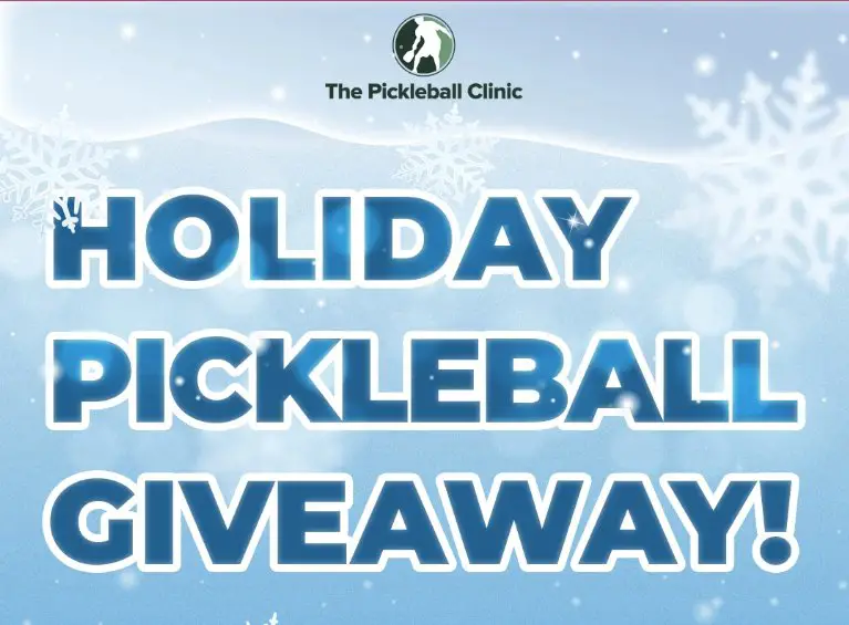 The Pickleball Clinic Holiday Pickleball Giveaway –  Win 1 Of 3 Prize Packs