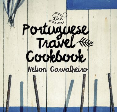 The Portuguese Travel Cookbook