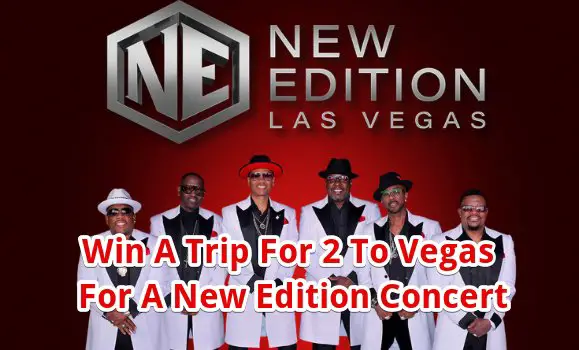 The Steve Harvey Morning Show’s New Edition Flyaway Sweepstakes - Win A Trip For 2 To Vegas For A New Edition Concert