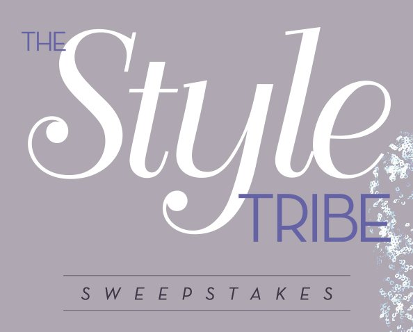 The Style Tribe Sweepstakes