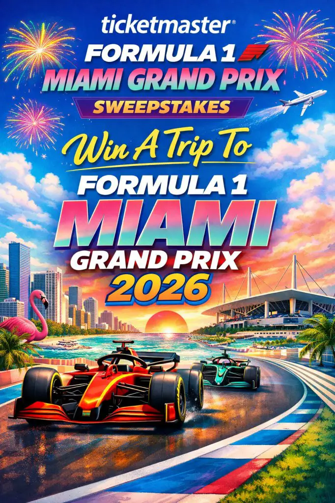 Ticketmaster Formula 1 Miami Grand Prix Sweepstakes – Win A Trip To Formula 1 Miami Grand Prix 2026