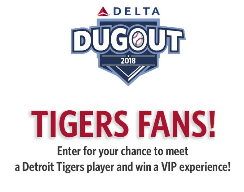 Tigers Delta Dugout Sweepstakes