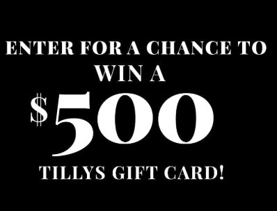 Tillys $500 Gift Card Giveaway