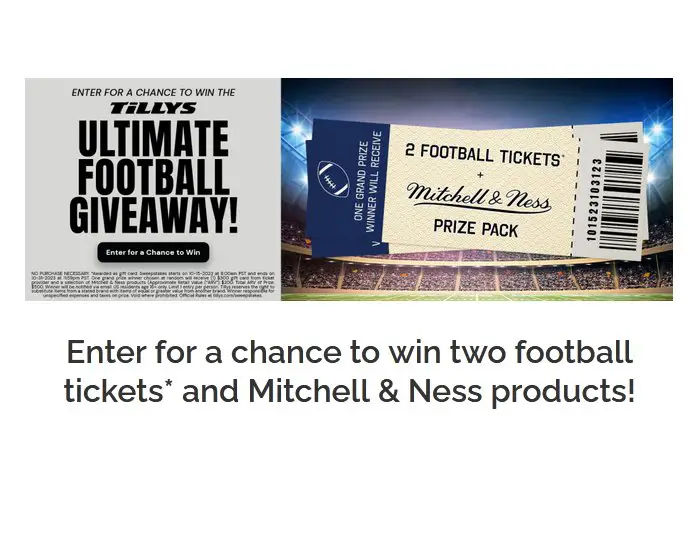 Tillys Ultimate Football Sweepstakes - Win Football Game Tickets & More