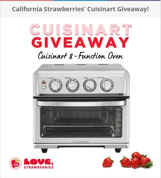 TIS The Season For A Strawberry Holiday Giveaway - Win A Cuisinart 8-Function Oven {Air Fryer, Toaster & Oven With Grill}