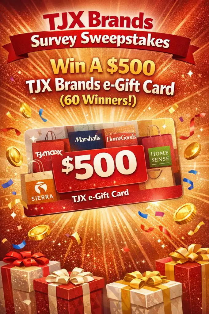 TJX Brands Survey Sweepstakes – Win A $500 TJX Brands e-Gift Card (60 Winners)