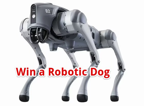 Toborlife AI Homedog Giveaway - Win a Robotic Dog ( Unitree Go2 Pro)