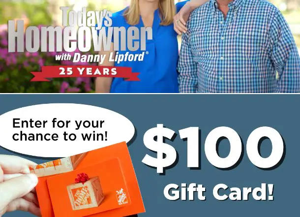 Today's Homeowner New Year, New Home Improvements Giveaway - Win A $100 Home Depot Gift Card
