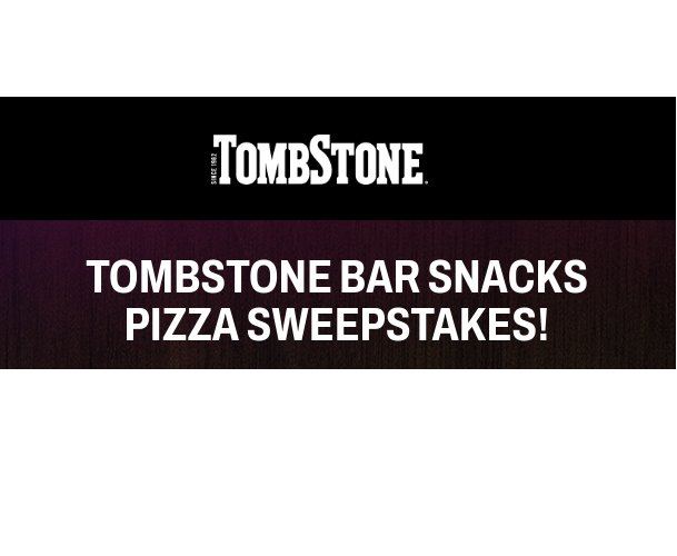 TOMBSTONE Bar Snacks Pizza Sweepstakes - Win A Bar Snacks Pizza (125 Winners)