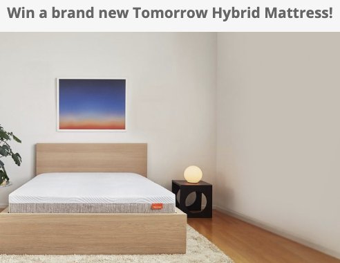Tomorrow Sleep Mattress Giveaway
