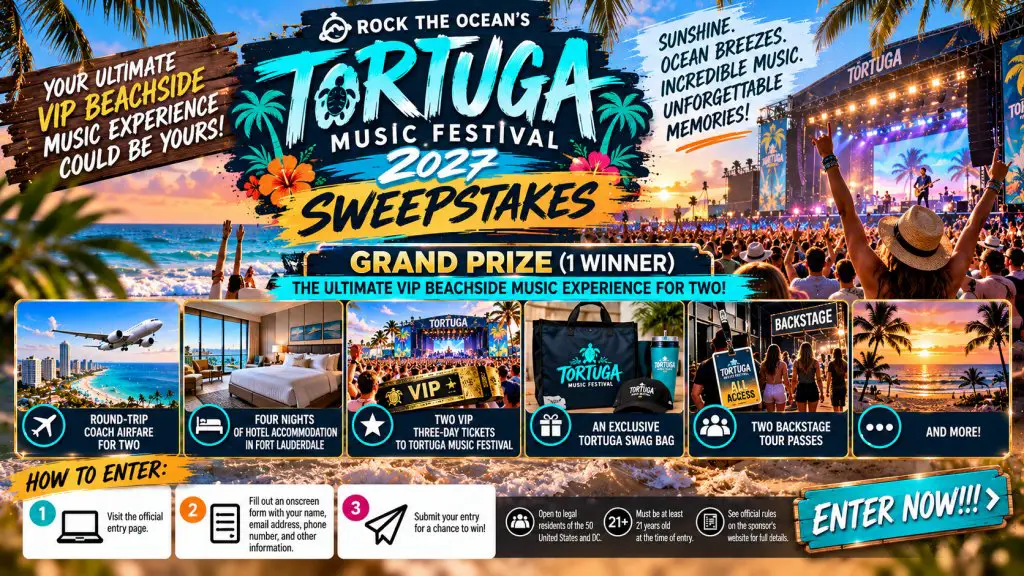 Tortuga Music Festival 2027 Sweepstakes – Win The Ultimate VIP Beachside Music Experience For 2