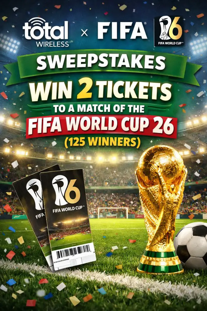 Total Wireless x FIFA Sweepstakes – Win 2 Tickets To A Match Of The FIFA World Cup 26 (125 Winners)
