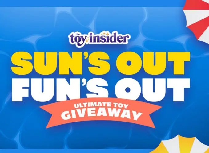 Toy Insider's “Sun’s Out, Fun’s Out” Toy Sweepstakes - Win $1,500 worth of toys and games
