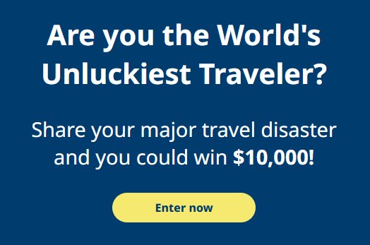 Travel Guard World's Unluckiest Traveler Contest - $10000, $5000, $3,000 & Other Prizes Up For Grabs